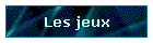 Les jeux